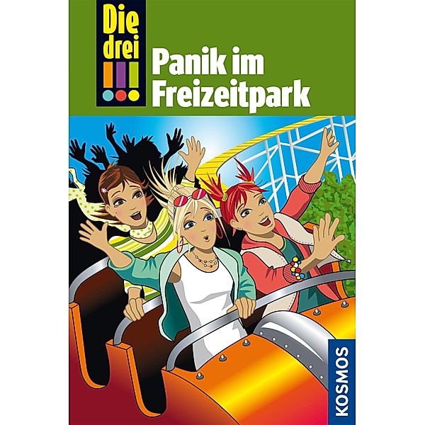 Panik im Freizeitpark / Die drei Ausrufezeichen Bd.29, Mira Sol