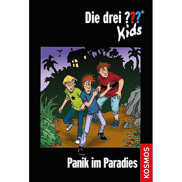 Panik im Paradies / Die drei Fragezeichen-Kids Bd.1, Ulf Blanck