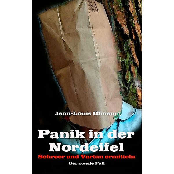 Panik in der Nordeifel, Jean-Louis Glineur
