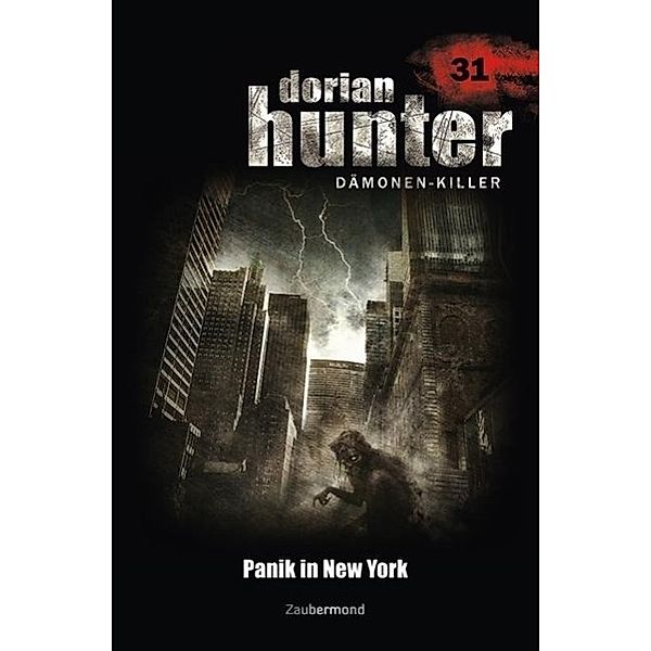 Panik in New York / Dorian Hunter Bd.31, Ernst Vlcek, Neal Davenport