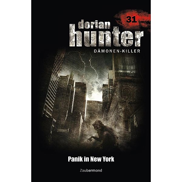 Panik in New York / Dorian Hunter Bd.31, Ernst Vlcek, Neal Davenport