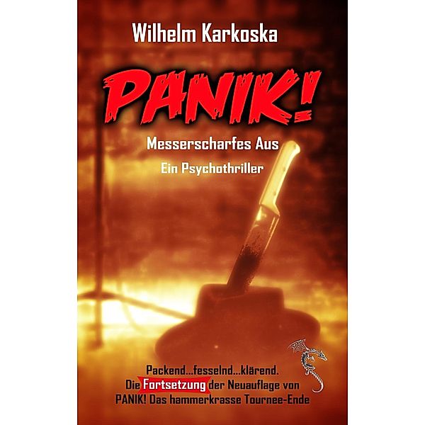 Panik! Messerscharfes Aus, Wilhelm Karkoska
