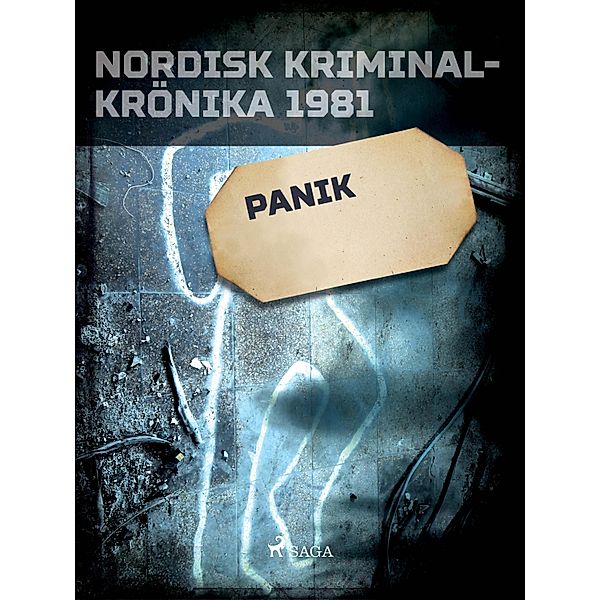Panik / Nordisk kriminalkrönika 80-talet