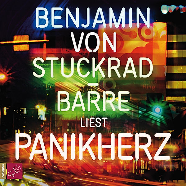 Panikherz, Benjamin von Stuckrad-Barre