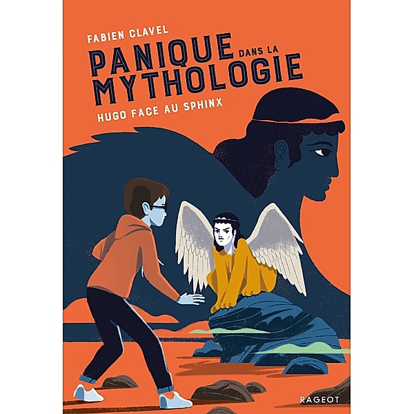 Panique dans la mythologie - Hugo face au Sphinx / Panique dans la mythologie ! Bd.5, Fabien Clavel