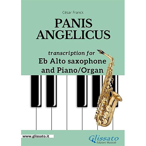 Panis Angelicus - Eb Alto Sax and Piano / Organ, César Franck