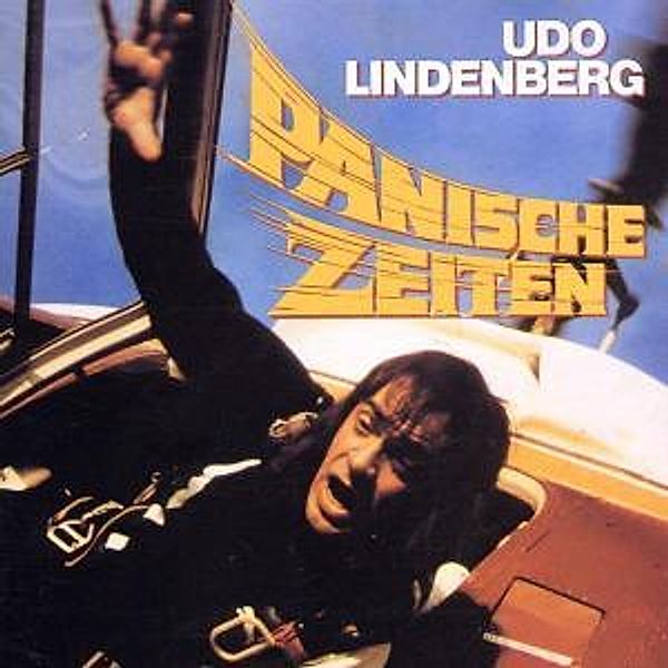 Panische Zeiten, Udo Lindenberg