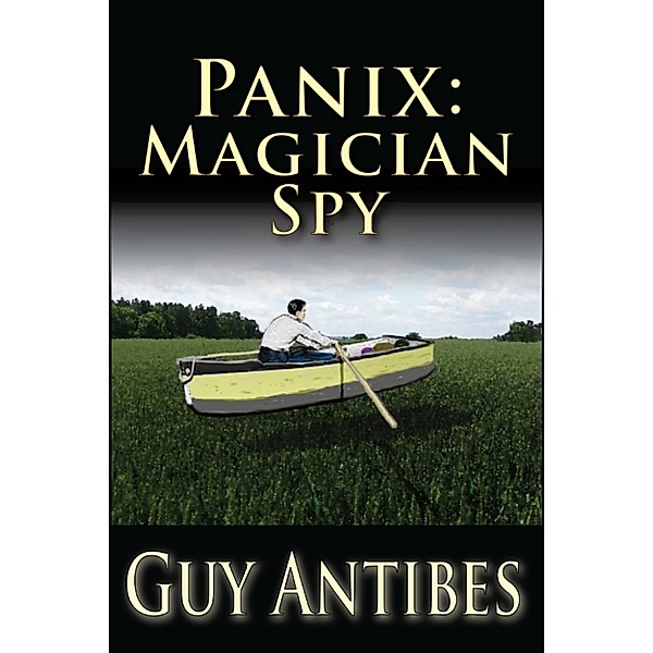 Panix: Magician Spy, Guy Antibes