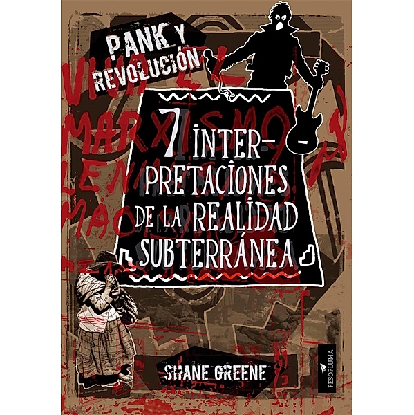 Pank y revolución / Pensamiento, Shane Greene