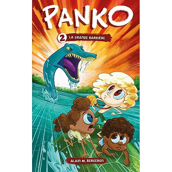 Panko tome 2: La grande barrière / Editions Les Malins, M. Bergeron Alain M. Bergeron