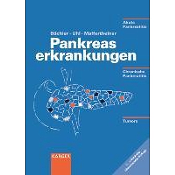 Pankreaserkrankungen, M. W. Büchler, W. Uhl, P. Malfertheiner