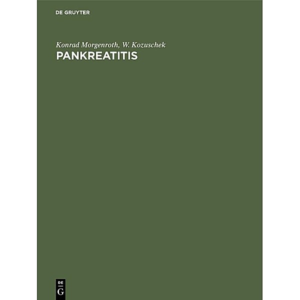 Pankreatitis, Konrad Morgenroth, W. Kozuschek