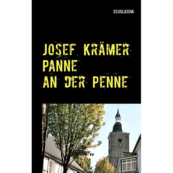 Panne an der Penne, Josef Krämer