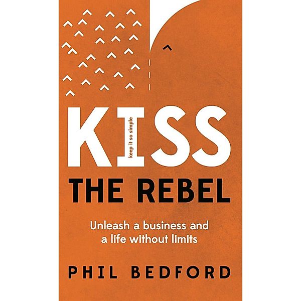 Panoma Press: KISS The Rebel, Phil Bedford