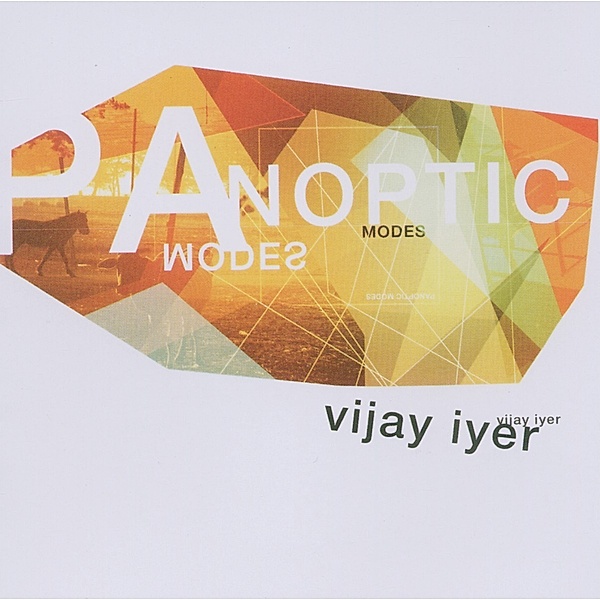 Panoptic Modes, Vijay Iyer