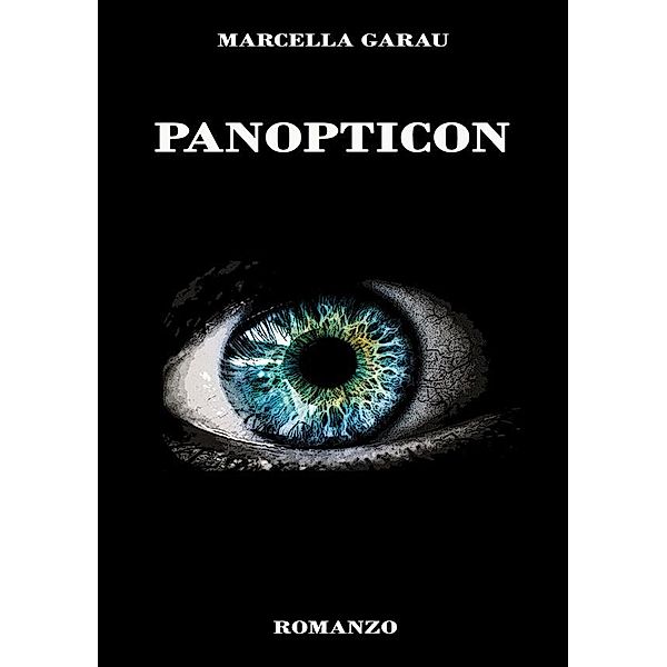 Panopticon, Marcella Garau