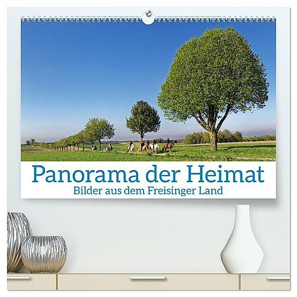 Panorama der Heimat Landkreis Freising (hochwertiger Premium Wandkalender 2025 DIN A2 quer), Kunstdruck in Hochglanz, Calvendo, Joachim Mindt