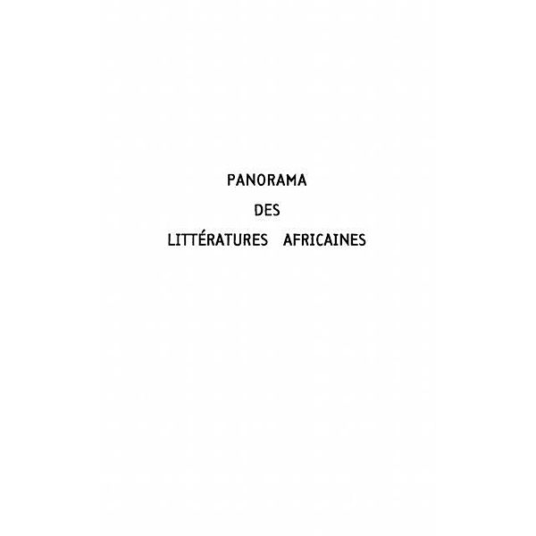 PANORAMA DES LITTERATURES AFRICAINES / Hors-collection, Ursula Baumgardt