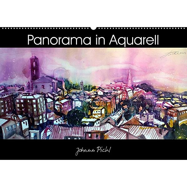 Panorama in Aquarell (Wandkalender 2023 DIN A2 quer), Johann Pickl