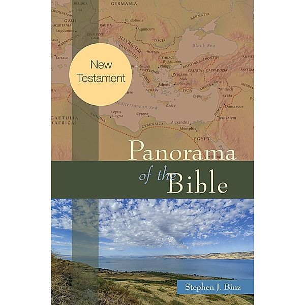 Panorama of the Bible, Stephen J. Binz
