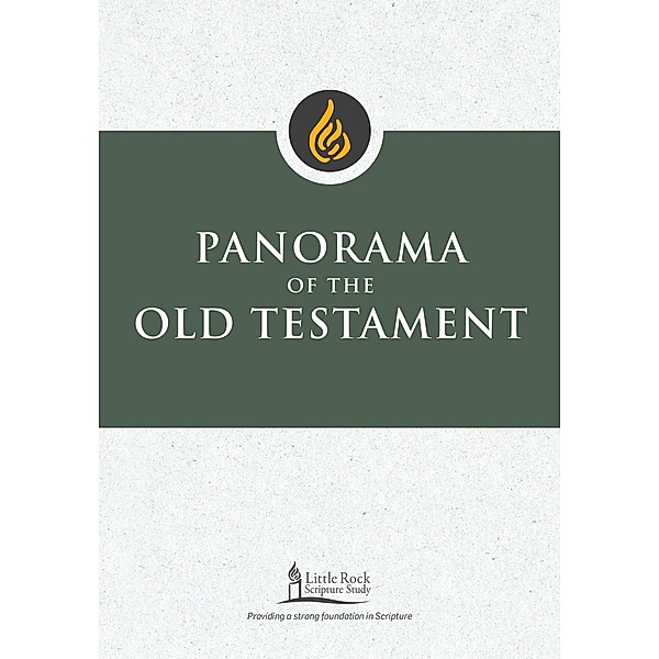 Panorama of the Old Testament / Little Rock Scripture Study, Stephen J. Binz