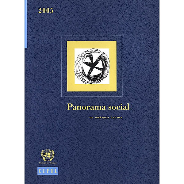 Panorama Social de América Latina: Panorama Social de América Latina 2005