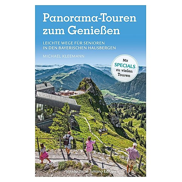 Panorama-Touren zum Geniessen, Michael Kleemann