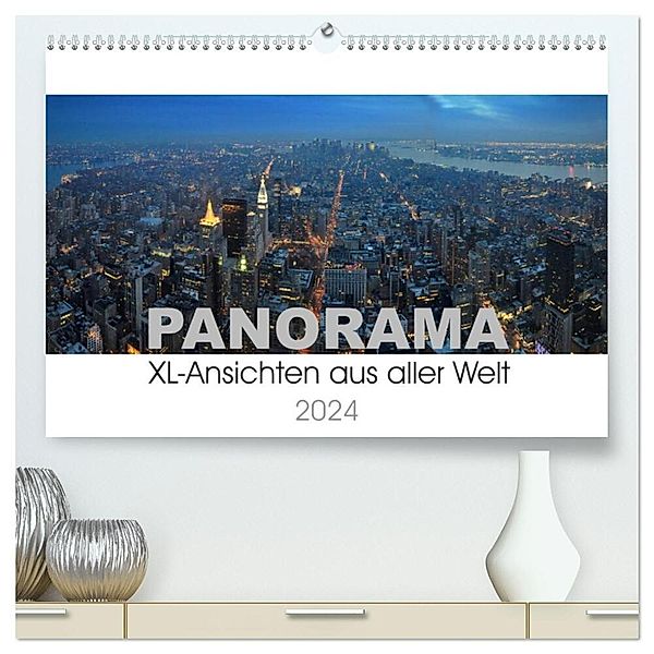 Panorama. XL-Ansichten aus aller Welt (hochwertiger Premium Wandkalender 2024 DIN A2 quer), Kunstdruck in Hochglanz, Uwe Bade