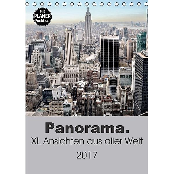 Panorama. XL Ansichten aus aller Welt (Tischkalender 2017 DIN A5 hoch), Uwe Bade