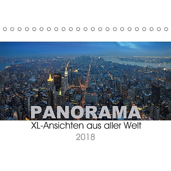 Panorama. XL-Ansichten aus aller Welt (Tischkalender 2018 DIN A5 quer), Uwe Bade