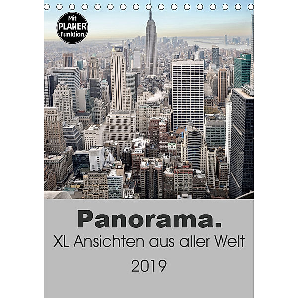 Panorama. XL Ansichten aus aller Welt (Tischkalender 2019 DIN A5 hoch), Uwe Bade