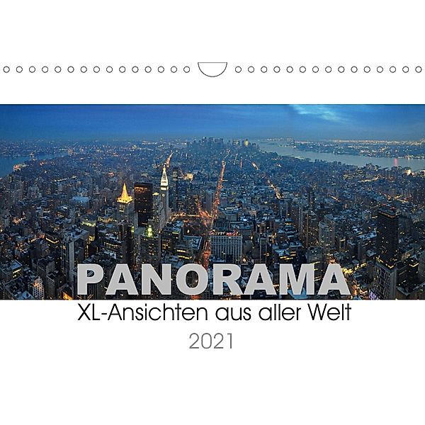 Panorama. XL-Ansichten aus aller Welt (Wandkalender 2021 DIN A4 quer), Uwe Bade