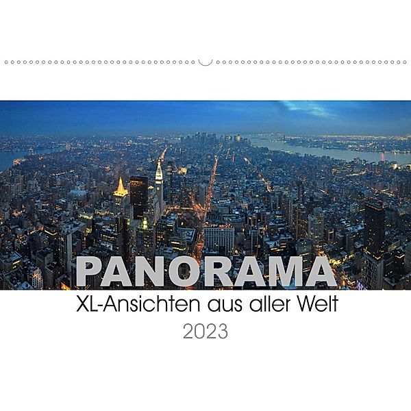 Panorama. XL-Ansichten aus aller Welt (Wandkalender 2023 DIN A2 quer), Uwe Bade