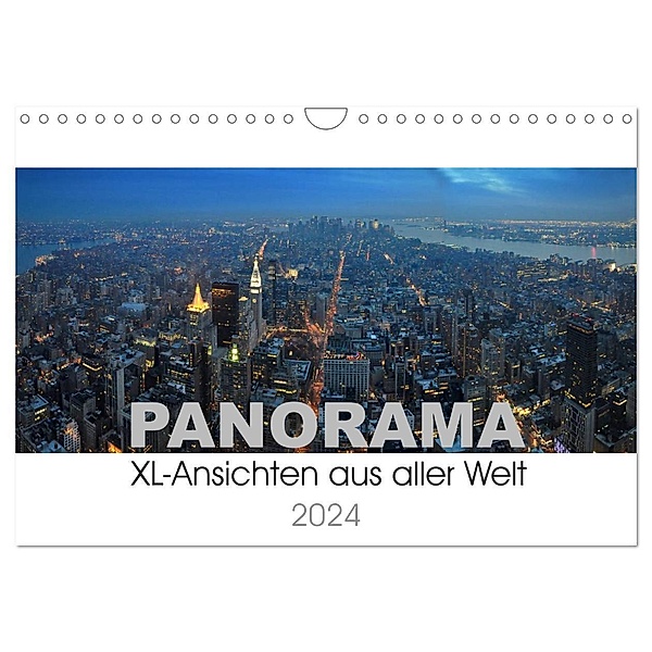 Panorama. XL-Ansichten aus aller Welt (Wandkalender 2024 DIN A4 quer), CALVENDO Monatskalender, Uwe Bade