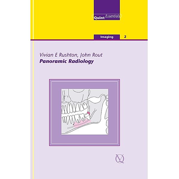 Panoramic Radiology / QuintEssentials of Dental Practice Bd.20, Vivian E. Rushton, John Rout