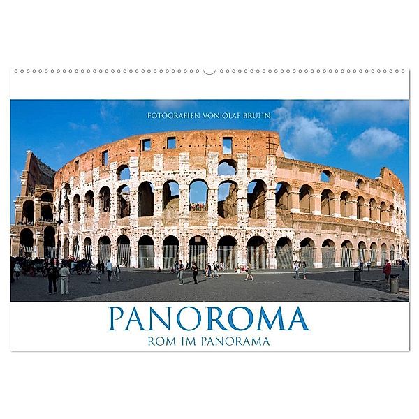 PANOROMA - Rom im Panorama (Wandkalender 2024 DIN A2 quer), CALVENDO Monatskalender, Olaf Bruhn