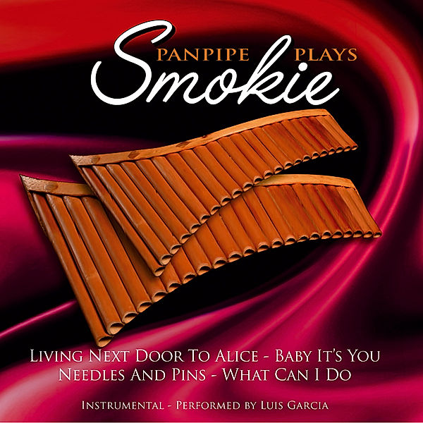 Panpipe Plays Smokie, Luis Garcia