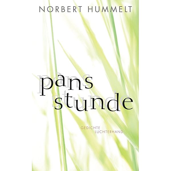 Pans Stunde, Norbert Hummelt