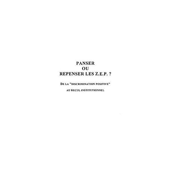 Panser ou repenser les Z.E.P. ? / Hors-collection, Saramon Patrick