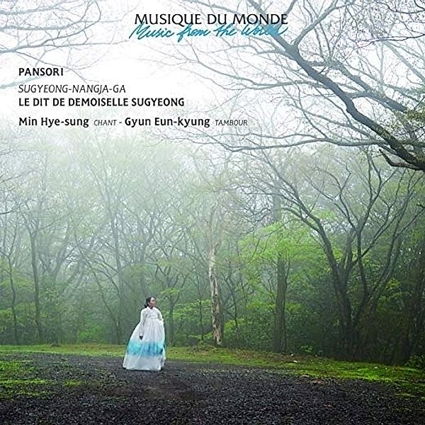 Pansori-Le Dit De Demoiselle Sugyeong, Hye-Sung Min & Gyun Eun-Kyung