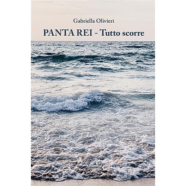 Panta Rei. Tutto scorre, Gabriella Olivieri