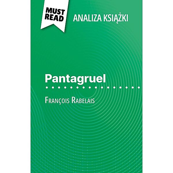 Pantagruel ksiazka François Rabelais (Analiza ksiazki), Nathalie Roland