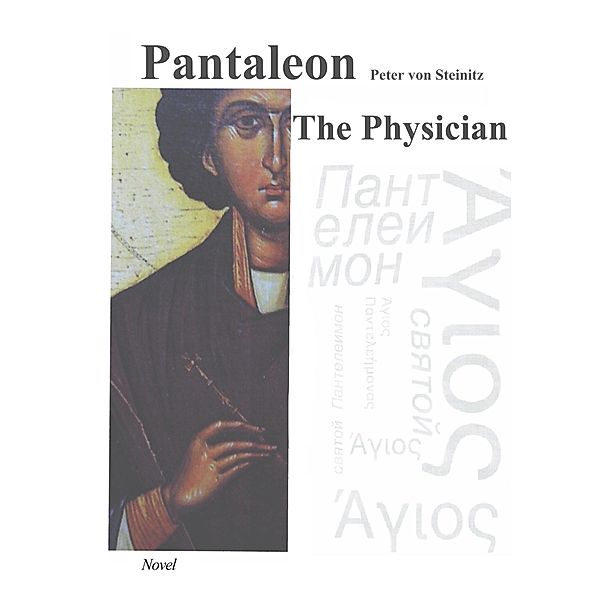 Pantaleon The Physician / Peter von Steinitz, Peter von Steinitz