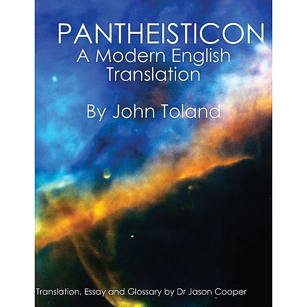 Pantheisticon: A Modern English Translation, John Toland