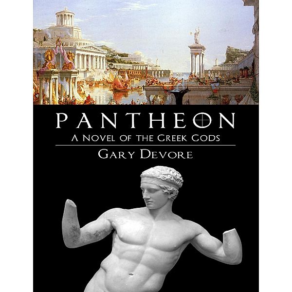 Pantheon - Book One of the Fallen Olympians Series, Gary Devore