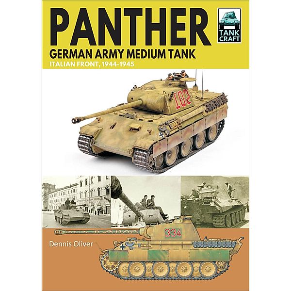 Panther German Army Medium Tank / TankCraft, Dennis Oliver