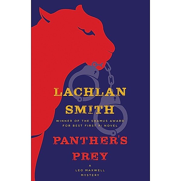 Panther's Prey / The Leo Maxwell Mysteries, Lachlan Smith