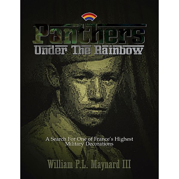 Panthers Under the Rainbow, William P. L. Maynard III