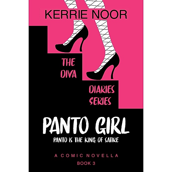 Panto Girl (The Diva Diaries, #3) / The Diva Diaries, Kerrie Noor