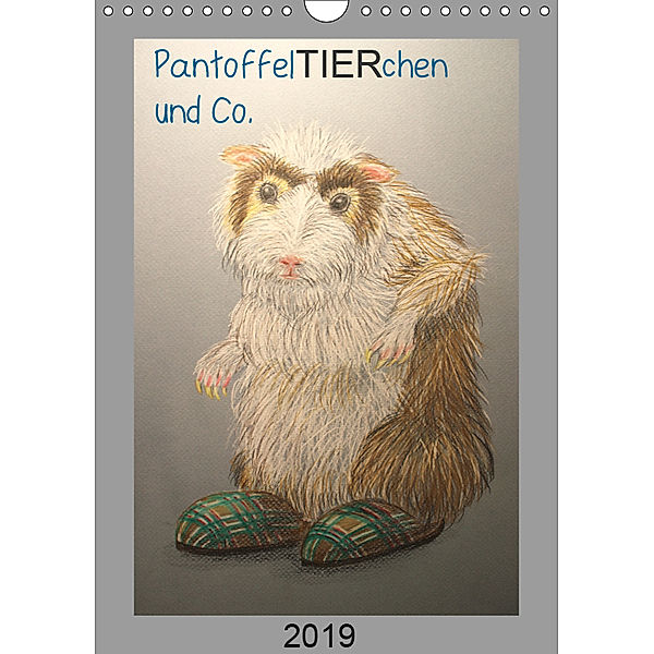 PantoffelTIERchen und Co. (Wandkalender 2019 DIN A4 hoch), Inga Knoff